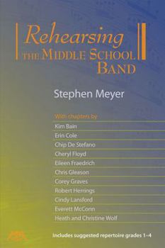 Paperback Rehearsing the Middle School Band Book