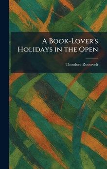 A Book-Lover's Holidays in the Open