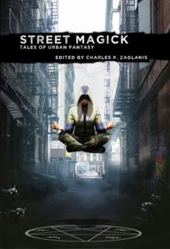 Paperback Street Magick: Tales of Urban Fantasy Book