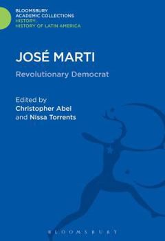 Hardcover José Marti: Revolutionary Democrat Book