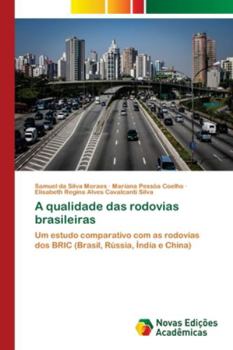 Paperback A qualidade das rodovias brasileiras [Portuguese] Book