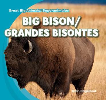 Library Binding Big Bison/Grandes Bisontes Book