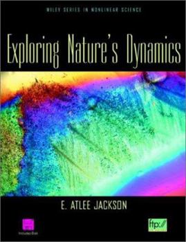 Hardcover Exploring Nature's Dynamics [With Disk] Book