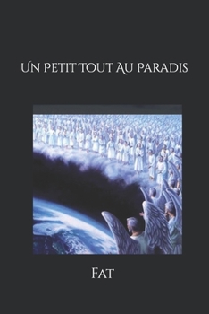 Paperback Un Petit Tout Au Paradis [French] Book