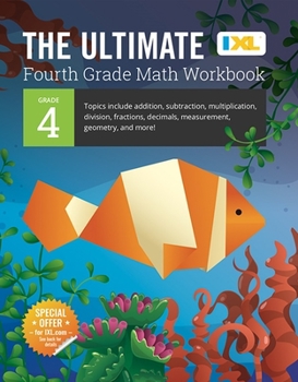 Paperback The Ultimate Grade 4 Math Workbook: Multi-Digit Multiplication, Long Division, Addition, Subtraction, Fractions, Decimals, Measurement, and Geometry f Book