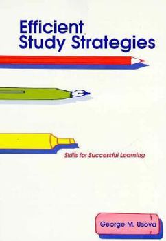 Paperback Efficient Study Strategies: Skills for Successful Learning Book