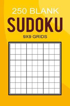 Paperback 250 Blank Sudoku 9x9 Grids: Challenge Your Sudoku Skills Book