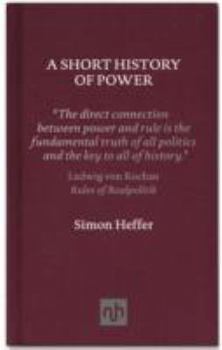 Hardcover A Short History of Power Book