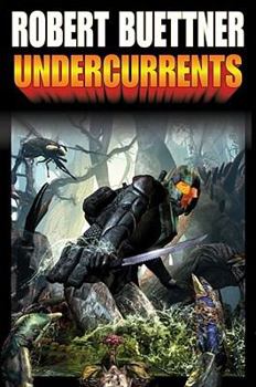 Undercurrents - Book #2 of the Orphan's Legacy