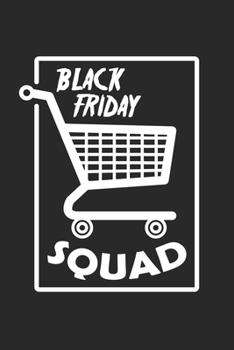 Paperback Black Friday Squad: Shopping Cart Dot Grid Notebook 6x9 Inches - 120 dotted pages for notes, drawings, formulas - Organizer writing book p Book