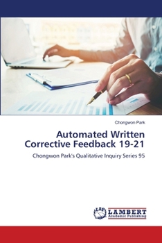 Automated Written Corrective Feedback 19-21