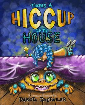 Hardcover There's A Hiccup In My House Book