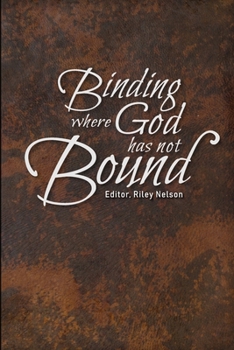 Paperback Binding where God has not Bound Book