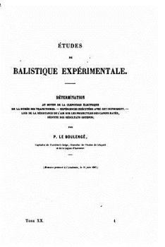 Paperback Etudes de Balistique Expérimentale [French] Book