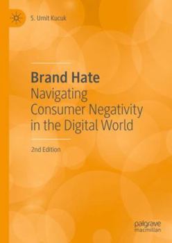 Hardcover Brand Hate: Navigating Consumer Negativity in the Digital World Book