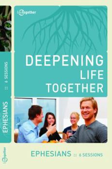 Paperback Ephesians (Deepening Life Together) 2nd Edition Book