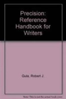 Paperback Precision: A Reference Handbook for Writers Book