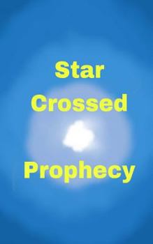 Paperback Star Crossed Prophecy Book