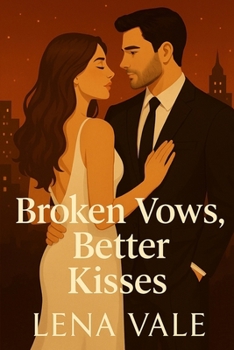 Paperback Broken Vows, Better Kisses Book