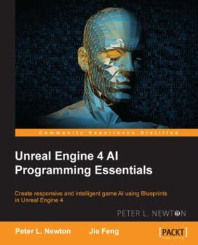 Paperback Unreal Engine 4 AI Programming Essentials Book