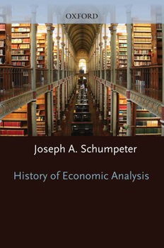 Paperback History of Economic Analysis: With a New Introduction Book