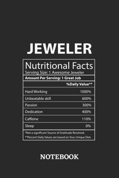 Nutritional Facts Jeweler Awesome Notebook: 6x9 inches - 110 dotgrid pages • Greatest Passionate working Job Journal • Gift, Present Idea