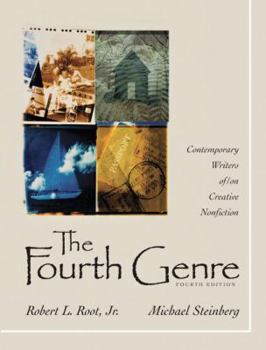 Paperback The Fourth Genre: Contemporary Writers Of/On Creative Nonfiction Book