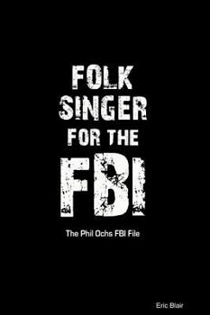 Paperback Folk Singer for the FBI Book