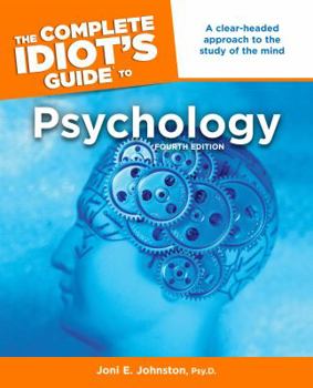 Paperback The Complete Idiot's Guide to Psychology Book