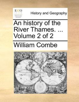 Paperback An History of the River Thames. ... Volume 2 of 2 Book