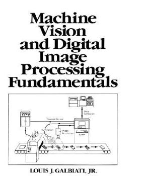 Paperback Machine Vision and Digital Image Processing Fundamentals Book