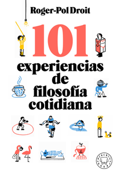 Paperback 101 Experiencias de Filosofía Cotidiana / Astonish Yourself: 101 Experiments in the Philosophy of Everyday Life [Spanish] Book