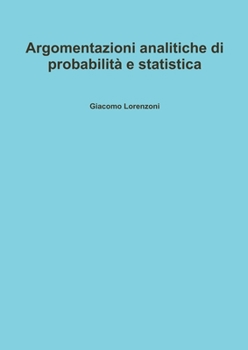 Paperback Argomentazioni analitiche di probabilità e statistica [Italian] Book
