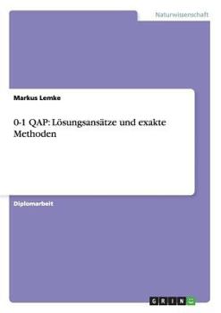 Paperback 0-1 Qap: Lösungsansätze und exakte Methoden [German] Book