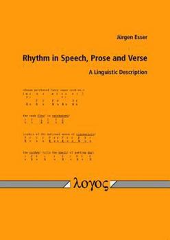 Paperback Rhythm in Speech, Prose and Verse: A Linguistic Description Book