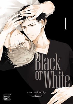 Black or White, Vol. 1 - Book #1 of the Black or White