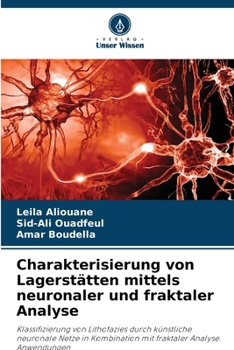 Paperback Charakterisierung von Lagerstätten mittels neuronaler und fraktaler Analyse [German] Book