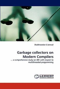 Paperback Garbage Collectors on Modern Compilers Book