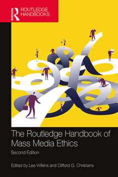 Paperback The Routledge Handbook of Mass Media Ethics Book