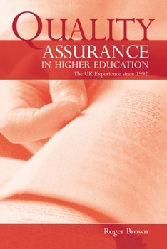 Paperback Quality Assurance in Higher Education: The UK Experience Since 1992 Book
