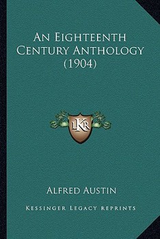 Paperback An Eighteenth Century Anthology (1904) Book