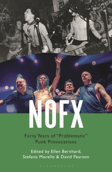 Paperback Nofx: Forty Years of Problematic Punk Provocations Book