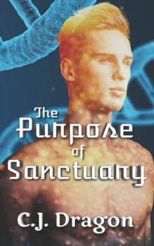 The Purpose of Sanctuary - Book #3 of the Daranii Justice