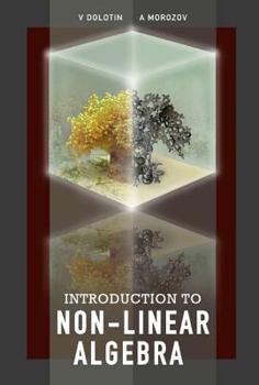Hardcover Introduction to Non-Linear Algebra Book