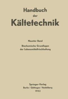 Paperback Biochemische Grundlagen Der Lebensmittelfrischhaltung [German] Book