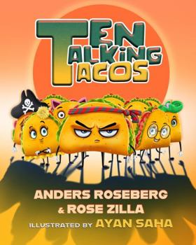 Board book Ten Talking Tacos (Board Book): A Wild and Wacky Counting Adventure Book