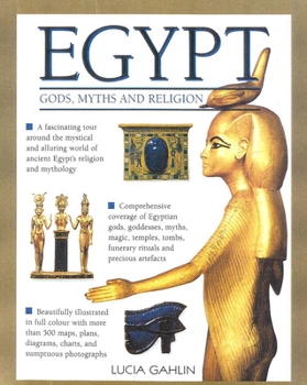 Hardcover Gods, Rites, Rituals and Religion of Ancient Egypt Book