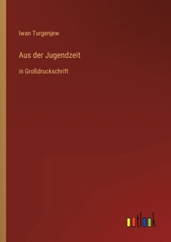 Paperback Aus der Jugendzeit: in Großdruckschrift [German] Book