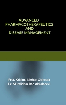 Hardcover Advanced Pharmacotherapeutics and Disease Management Book
