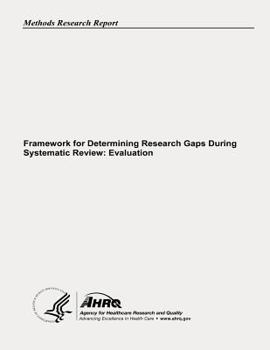 Paperback Framework for Determining Research Gaps During Systematic Review: Evaluation Book